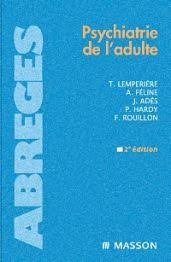 ABREGE DE PSYCHIATRIE DE L ADULTE