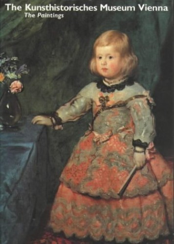 KUNSTHISTORISCHES MUSEUM VIENNA THE PAINTINGS